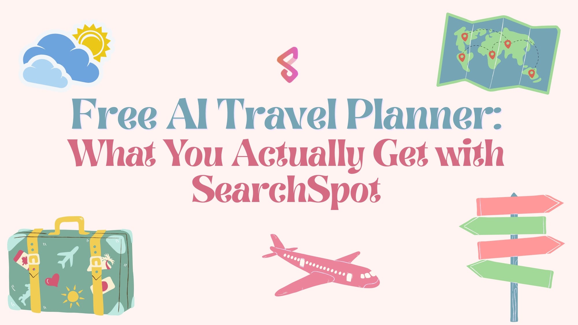 Free AI Travel Planner: What You Actually Get with SearchSpot