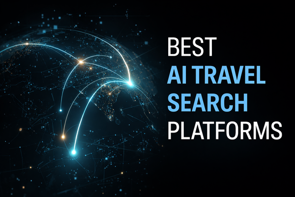 What Are the Best AI‑Powered Travel Search Platforms in 2026?